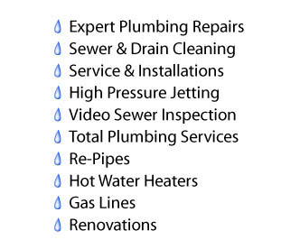 PLUMBING REPAIRS, SEWER AND DRAIN CLEANING, VIDEO SEWER INSPECTION, HOT WATER HEATERS
